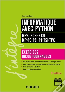 Capa do artigo Informatique Avec Python ; Mpsi-Pcsi-Ptsi-Mp-Pc-Psi-Pt-Tsi-Tpc ; Exercices Incontournables (3e Édition)