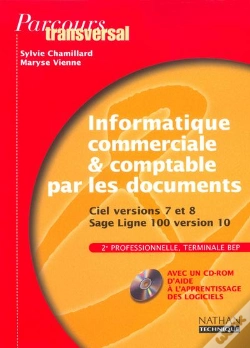 Capa do artigo Informatique Commerce Comptabilite Par Document ; Bep ; Eleve ; + Ce ; 2003