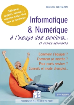 Capa do artigo Informatique & Numérique À L'Usage Des Seniors... Et Autres Débutants (5e Édition)