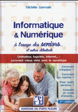 Capa do artigo Informatique & Numerique A L'Usage Des Seniors... Et Autres Debutants