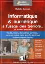 Informatique & Numerique Pour Les Seniors - Preview