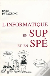 Informatique En Sup Et En Spé (L')