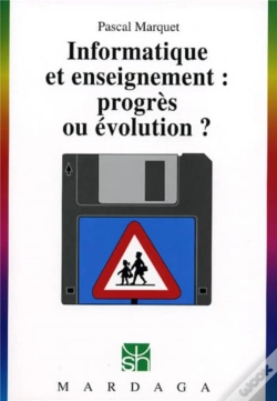 Capa do artigo Informatique Et Enseignement : Progrès Ou Évolution ?