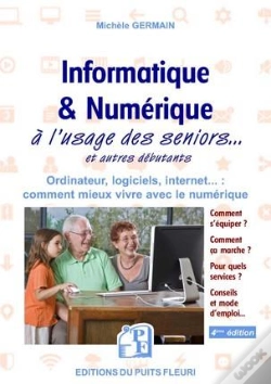Capa do artigo Informatique Et Numerique - A L Usage Des Seniors... Et Autres Debutants