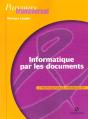 Informatique Par Documents Bep ; Livre De L'Eleve , Edition 2001 - Preview