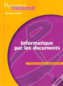Capa do artigo Informatique Par Documents Bep ; Livre De L'Eleve , Edition 2001
