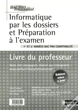 Capa do artigo Informatique Par Les Dossiers Et Préparation À L'Examen ; 1e Et 2e Années Bac Pro Comptabilité ; Livre Du Professeur