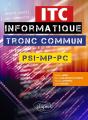Informatique Pour Tous : Ipt - Psi, Mp, Pc - Preview