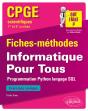 Informatique Pour Tous - Programmation Python, Langage Sql - Cpge Scientifiques (1re Et 2e Années) - Fiches-Méthodes Et Exercices Corrigés - Preview