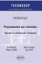 Informatique ; Programmation Par Contraintes ; Démarches De Modélisation Pour L'Optimisation - Preview