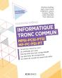Informatique ; Tronc Commun Classes Prépas ; Mpsi-Mp2i-Pcsi-Ptsi-Bcpst-Mp-Mpi-Pc-Psi-Pt-Tsi-Tpc - Preview