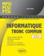Informatique Tronc Commun ; Cpge Scientifiques 1re Année ; Nouveaux Programmes - Preview