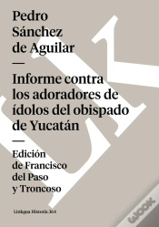 Capa do artigo Informe Contra Los Adoradores De Idolos Del Obispado De Yucatan