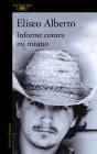 Informe Contra Mí Mismo - Preview