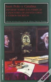Capa do artigo Informe Sobre Las Fábricas E Industria De España (1804) Y Otros Escritos