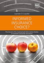 Informed Insurance Choice? - The Insurer'S Pre-Contractual Information Duties In General Consumer Insurance