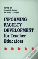 Informing The Faculty Development Of Teacher Educators