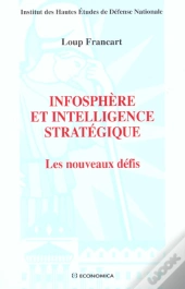 Infosphere Et Intelligence Strategique