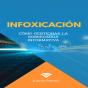 Infoxicación - Preview