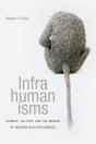 Infrahumanisms - Preview