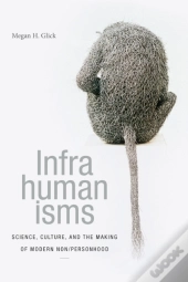 Infrahumanisms