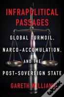 Infrapolitical Passages