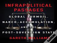 Infrapolitical Passages