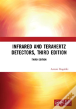 Infrared And Terahertz Detectors, Third Edition