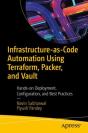 Infrastructure-As-Code Automation Using Terraform, Packer, Vault, Nomad And Consul - Preview
