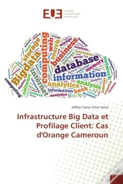 Capa do artigo Infrastructure Big Data Et Profilage Client: Cas D'Orange Cameroun