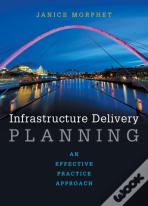 Infrastructure Delivery Planning