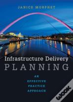 Infrastructure Delivery Planning