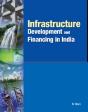 Infrastructure Development & Financing In India - Preview