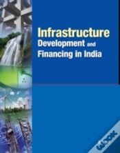Capa do artigo Infrastructure Development & Financing In India