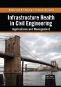 Infrastructure Health In Civil Engineering - Preview