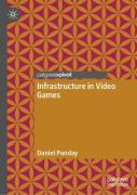 Infrastructure In Video Games