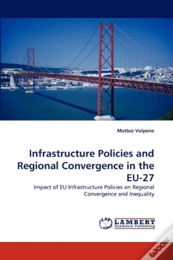 Capa do artigo Infrastructure Policies And Regional Convergence In The Eu-27