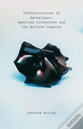 Infrastructures Of Apocalypse