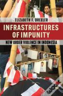 Infrastructures Of Impunity