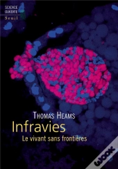 Infravies ; Le Vivant Sans Frontières