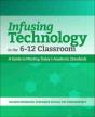 Infusing Technology In The 6-12 Classroom - Preview