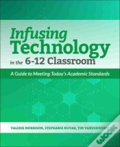 Capa do artigo Infusing Technology In The 6-12 Classroom