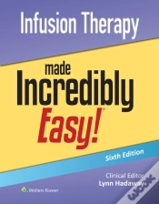 Capa do artigo Infusion Therapy Made Incredibly Easy!