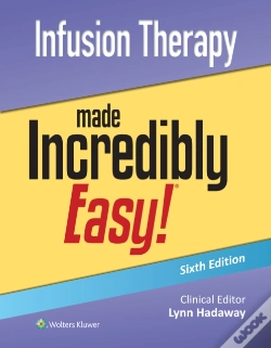 Capa do artigo Infusion Therapy Made Incredibly Easy!