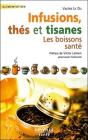 Infusions, Thes Et Tisanes, Les Boissons Sante - Preview