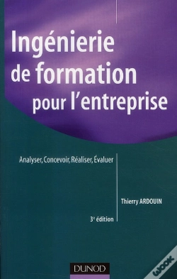 Capa do artigo Ingénierie De Formation Pour L'Entreprise ; Analyser, Concevoir, Réaliser, Évaluer (3e Édition)