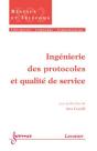 Ingenierie Des Protocoles Et Qualite De Service Traite Ic2 Serie Reseaux Et Telecoms 2001 - Preview