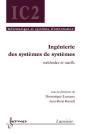 Ingenierie Des Systemes De Systemes Methodes Et Outils Traite Ic2 Serie Informatique Et Systemes D'I - Preview