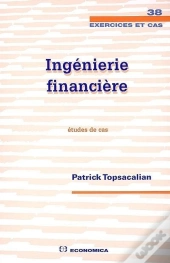 Ingénierie Financière ; Études De Cas