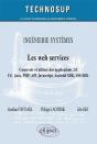 Ingénierie Systèmes - Les Web Services - Concevoir Et Utiliser Des Applications 2.0 - C#, Java, Php, Api Javscript, Androïd Sdk, Ios Sdk ... (Niveau C) - Preview
